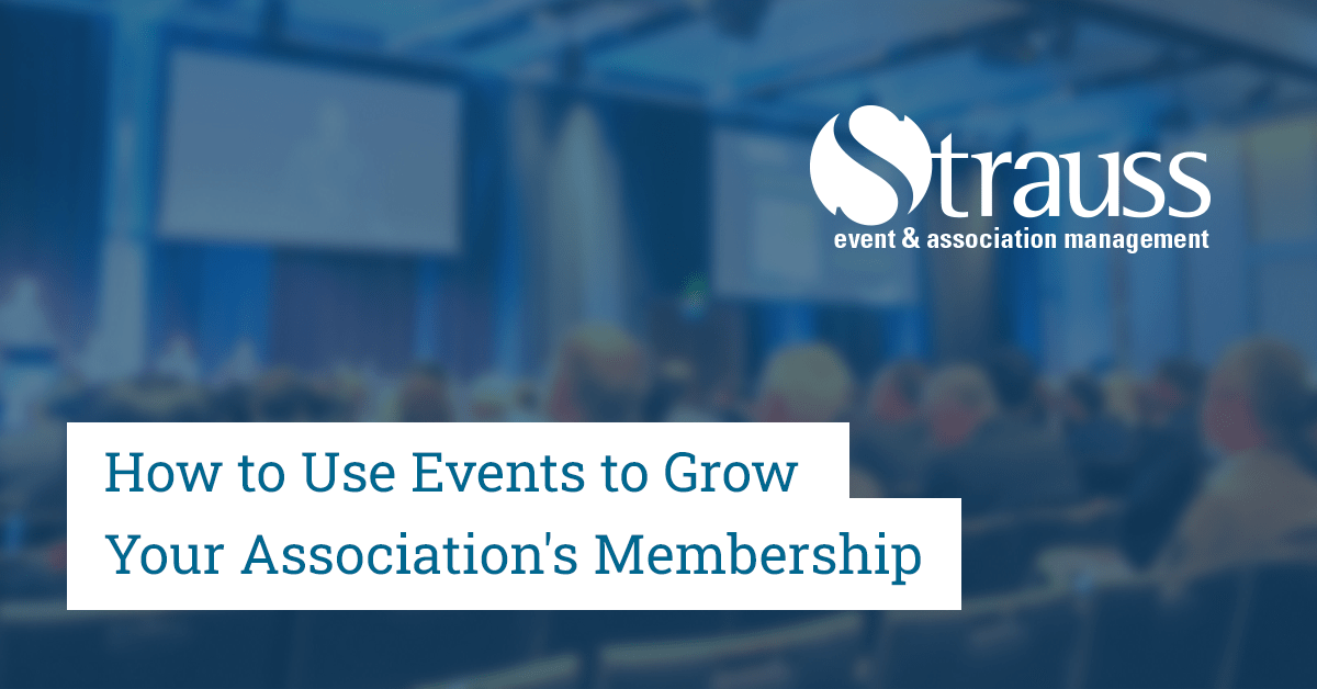 How to Use Events to Grow Your Association’s Membership?